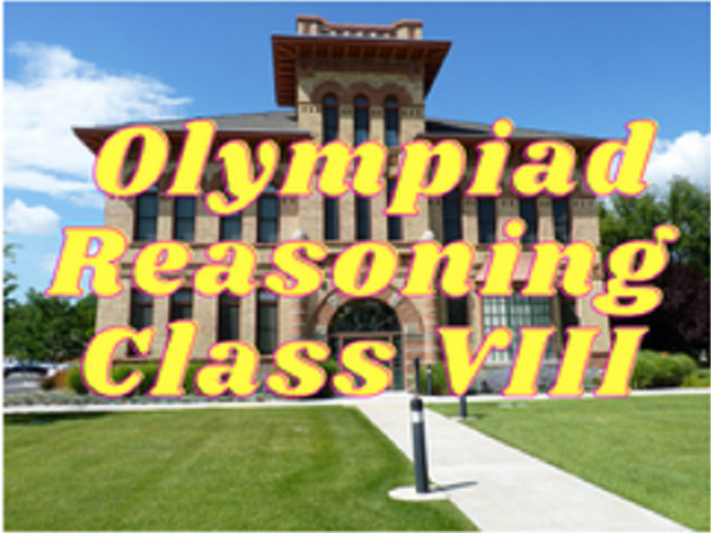 Aptitude & Reasoning Olympiad (Reasoning) - Class VIII